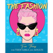 The Fashion Coloring Book: Fun Things For Teen Girls and Adults