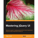 Mastering jQuery UI