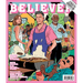 The Believer: Summer 26