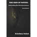 The Skin of Water: Defending The Dreamcatchers Third Edition