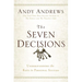 The Seven Decisions: Understanding the Keys to Personal Success