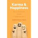 Karma & Happiness: The 12 Laws Of Karma That Will Change Your Life