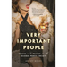 Very Important People: Status and Beauty in the Global Party Circuit