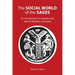 The Social World of the Sages: An Introduction to Israelite and Jewish Wisdom Literature