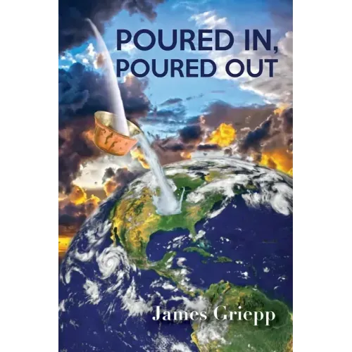 Poured In, Poured Out