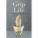 Grip Life