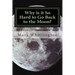 Why is it So Hard to Go Back to the Moon?
