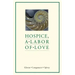 Hospice, a Labor of Love
