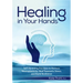 Healing in Your Hands: Self-Havening Practices to Harness Neuroplasticity, Heal Traumatic Stress, and Build Resilience