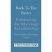 Back To The Basics: Enhancing the Marriage Relationship
