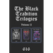 The Black Tradition Trilogies Volume 2: Complete compilation of the first trilogy consisting of: The Book of Baphomet, Sepher Da'ath: The Book of Un-K