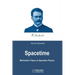 Spacetime: Minkowski's Papers on Spacetime Physics