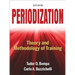 Periodization: Theory and Methodology of Training