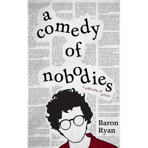 A Comedy of Nobodies: A Collection of Stories