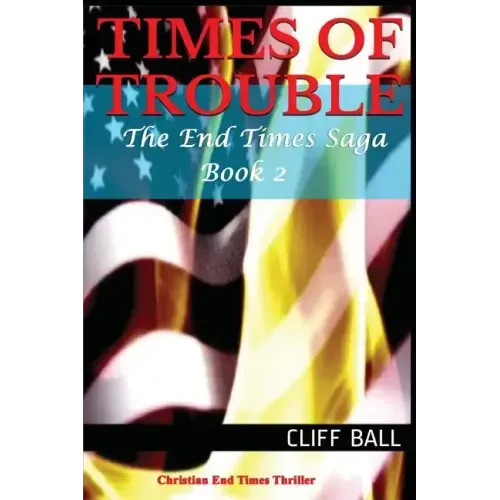 Times of Trouble