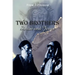 Two Brothers: Simon and Jesus