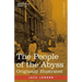 The People of the Abyss: Originally Illustrated