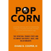 Popcorn: The Spiritual Trance State and Its Impact on People, Race, and Relationships