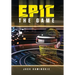 Epic: the Game