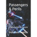 Passengers & Perils: A Novel of the Archonate