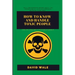 How to Know and Handle Toxic People.: Tips for Creating a Solid Relationship.