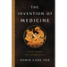 The Invention of Medicine: From Homer to Hippocrates
