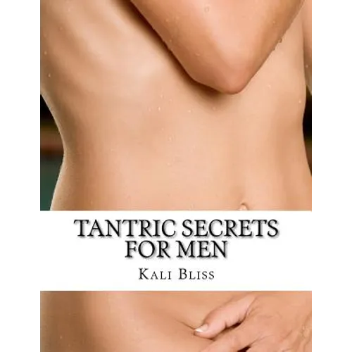 Tantric Secrets For Men - Paperback