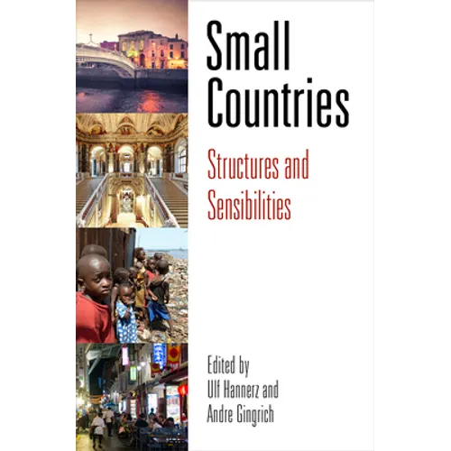 Small Countries: Structures and Sensibilities