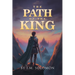 The Path of the King