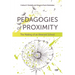Pedagogies of Proximity: The Making of an Itinerant School