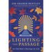 Lighting the Passage: An Old Man's Musings on Life