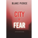 City of Fear: An Ava Gold Mystery (Book 2)