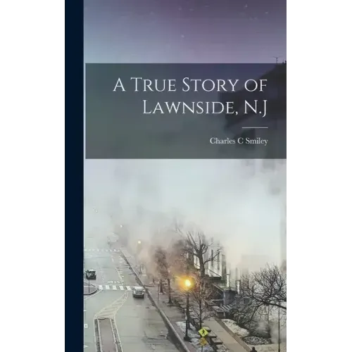 A True Story of Lawnside, N.J