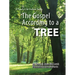 The Gospel According to a Tree