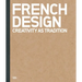French Design: Creativity as Tradition