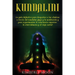 Kundalini: La guía definitiva para despertar a tus chakras a través del Kundalini Yoga y la meditación y para experimentar la con
