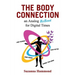 The Body Connection: An Analog Re-Boot for Digital Times