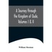 A Journey through the Kingdom of Oude, Volumes I & II