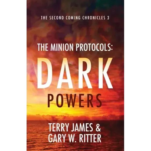 The Minion Protocols: Dark Powers