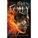Fire's Folly: Book 1 of the Gods' Lands Trilogy