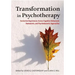 Transformation in Psychotherapy: Corrective Experiences Across Cognitive Behavioral, Humanistic, and Psychodynamic Approaches