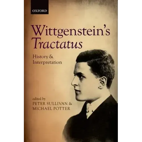 Wittgenstein's Tractatus: History and Interpretation