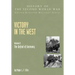 Victory in the West: The Defeat of Germany, Official Campaign History V. II