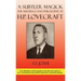 A Subtler Magick: The Writings and Philosophy of H. P. Lovecraft