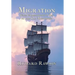 Migration: From Massachusetts Bay to the Old Northwest