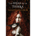 Las Hijas de la Tierra / The Daughters of the Earth