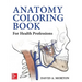 Anatomy Coloring Book for Health Professions