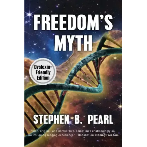 Freedom's Myth (dyslexia-formatted edition)