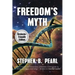 Freedom's Myth (dyslexia-formatted edition)