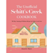 The Unofficial Schitt's Creek Cookbook: 365-Days Amazing & Delicious Recipes for Schitt's Creek Fans